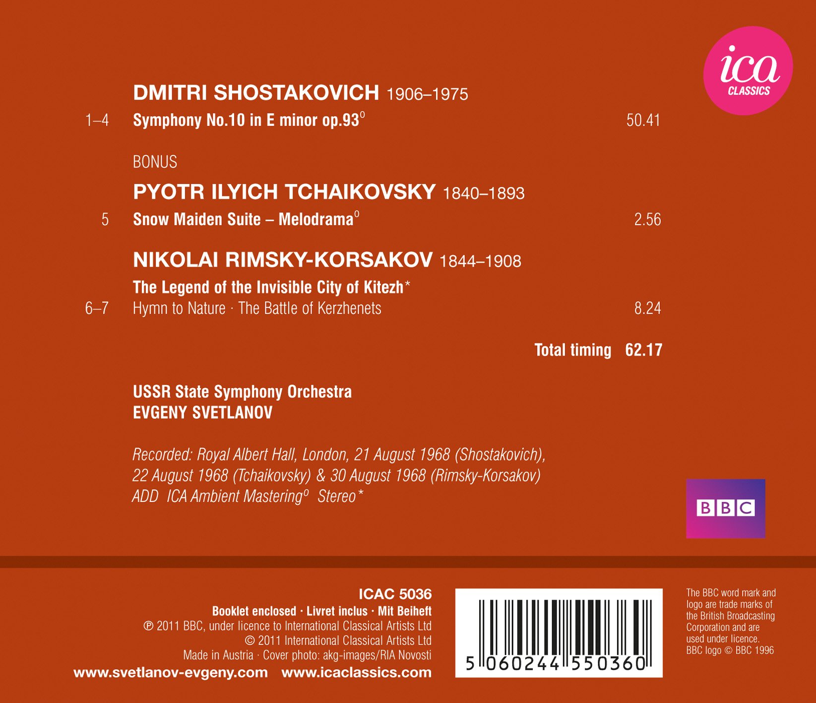 Chostakovitch : Symphonie N°10 - Tchaïkovski : Blanche-Neige, Suite - Rimski-Korsakov : La Légende D