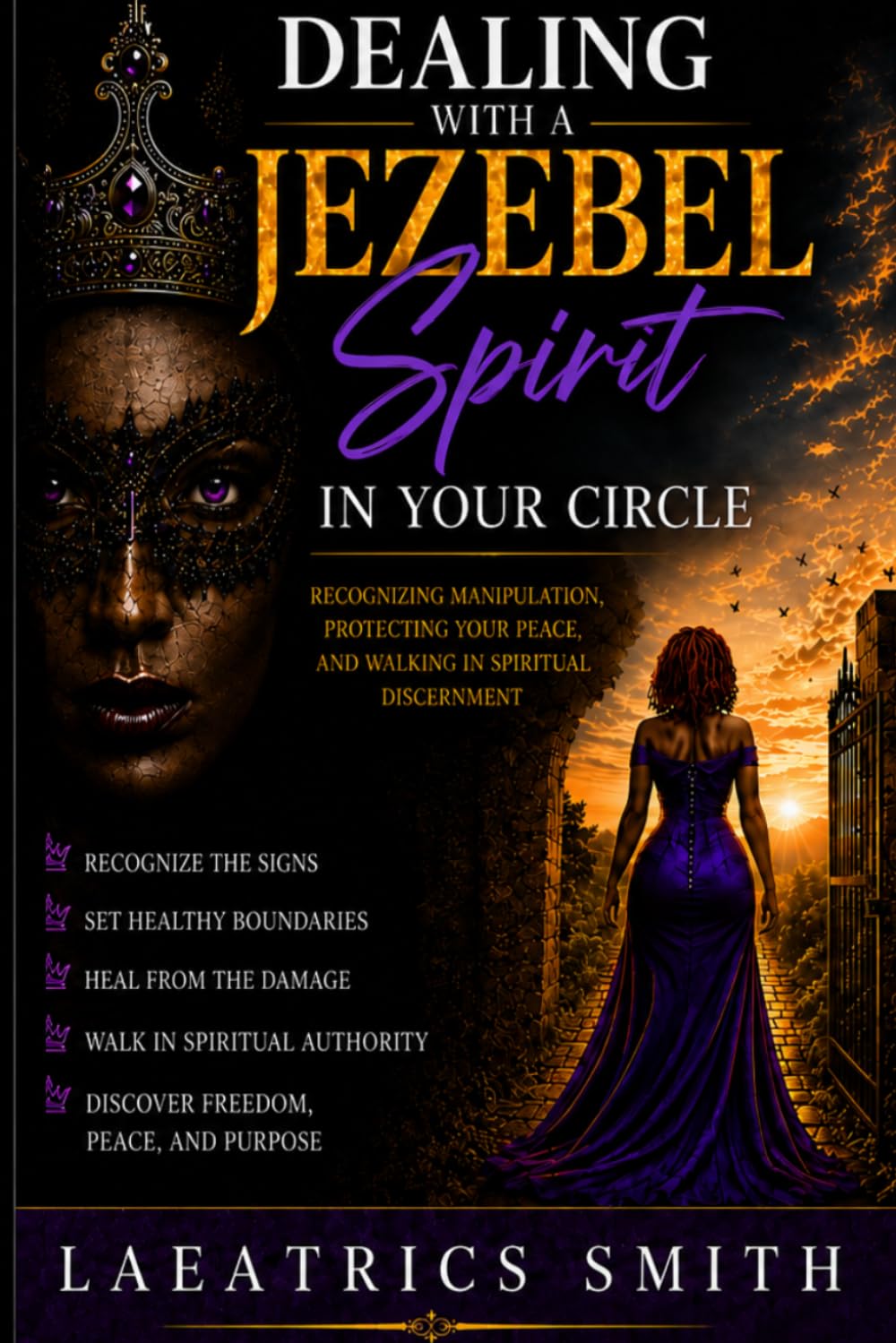 Dealing With A Jezebel Spirit In Your Circle