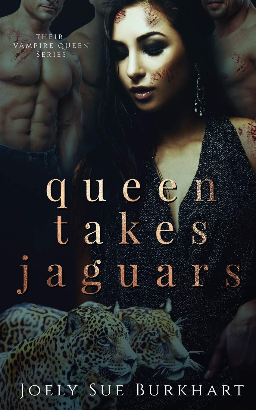 Queen Takes Jaguars: Mayte Zaniyah: 7 (Their Vampire Queen)