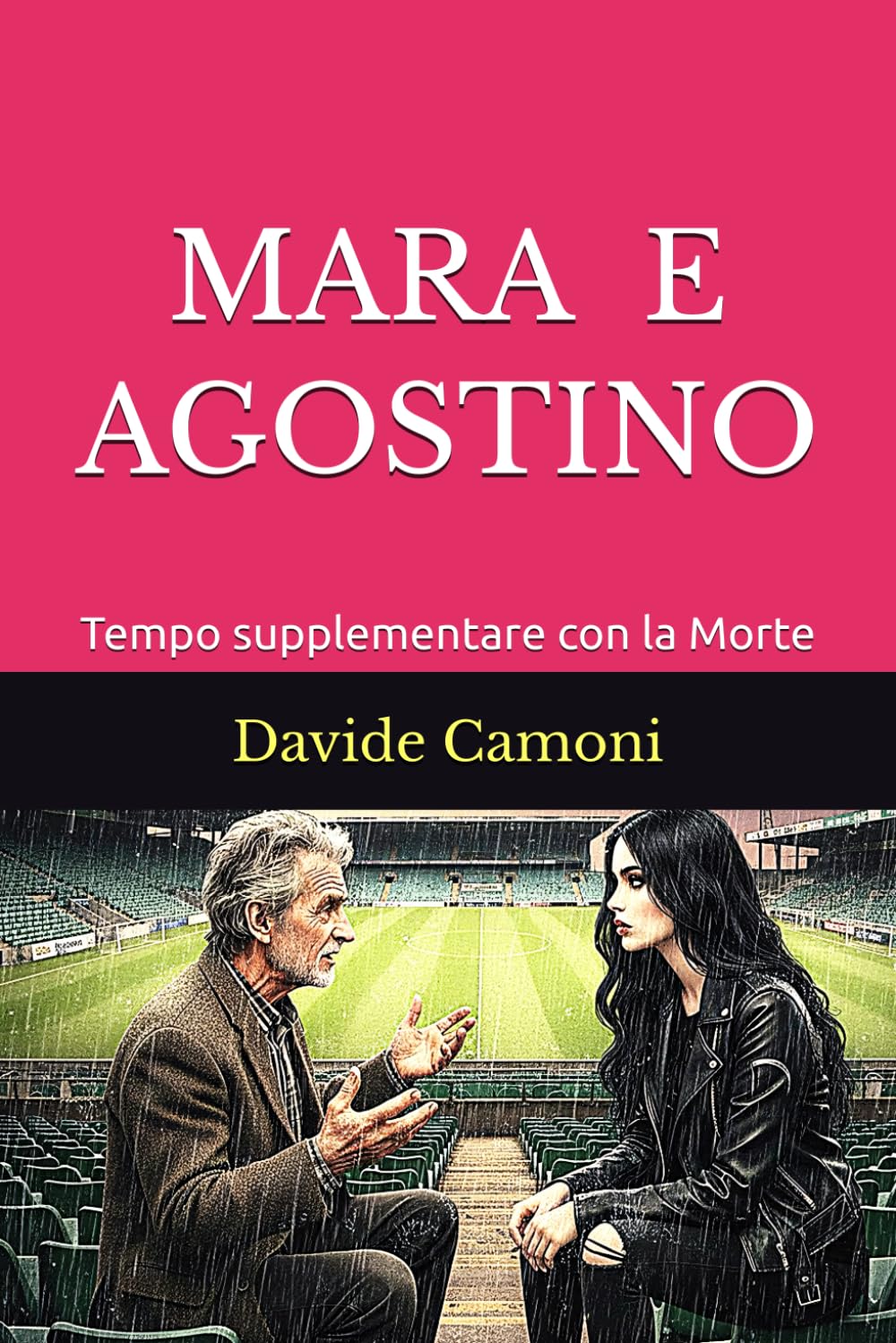 MARA E AGOSTINO: Tempo supplementare con la Morte