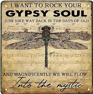 Tin Sign Vintage Wall Poster Retro Metal Dragonfly Hippie Life Style Gifts I Want to Rock Your Gypsy Soul Wall Art Poster ...