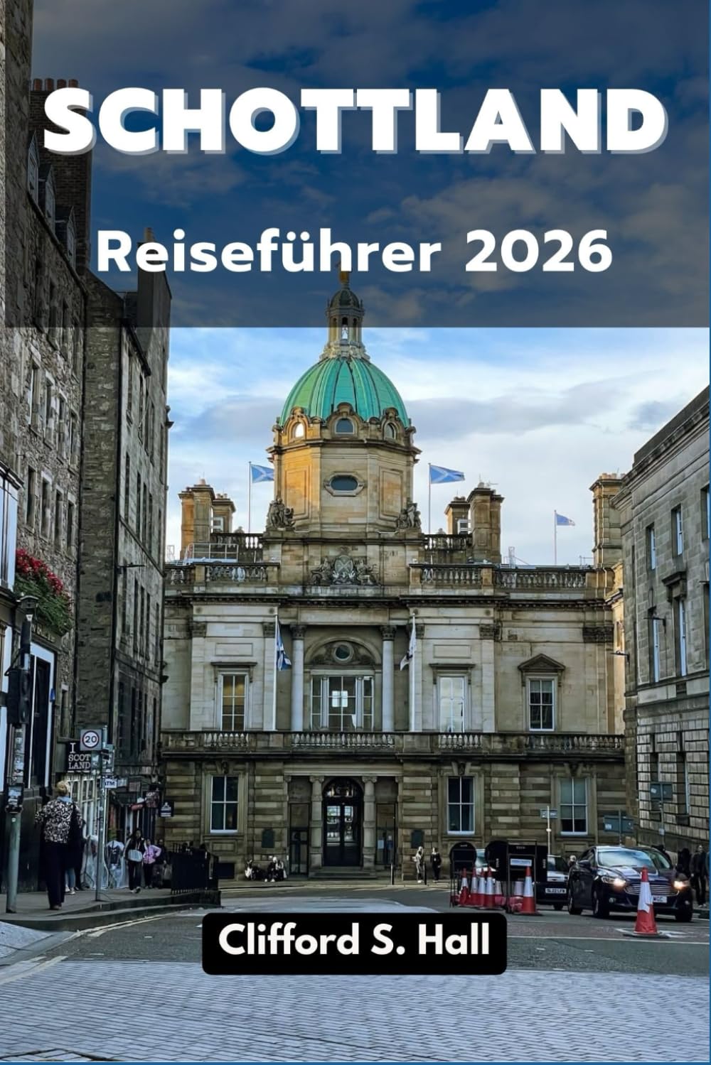 Schottland Reiseführer 2026