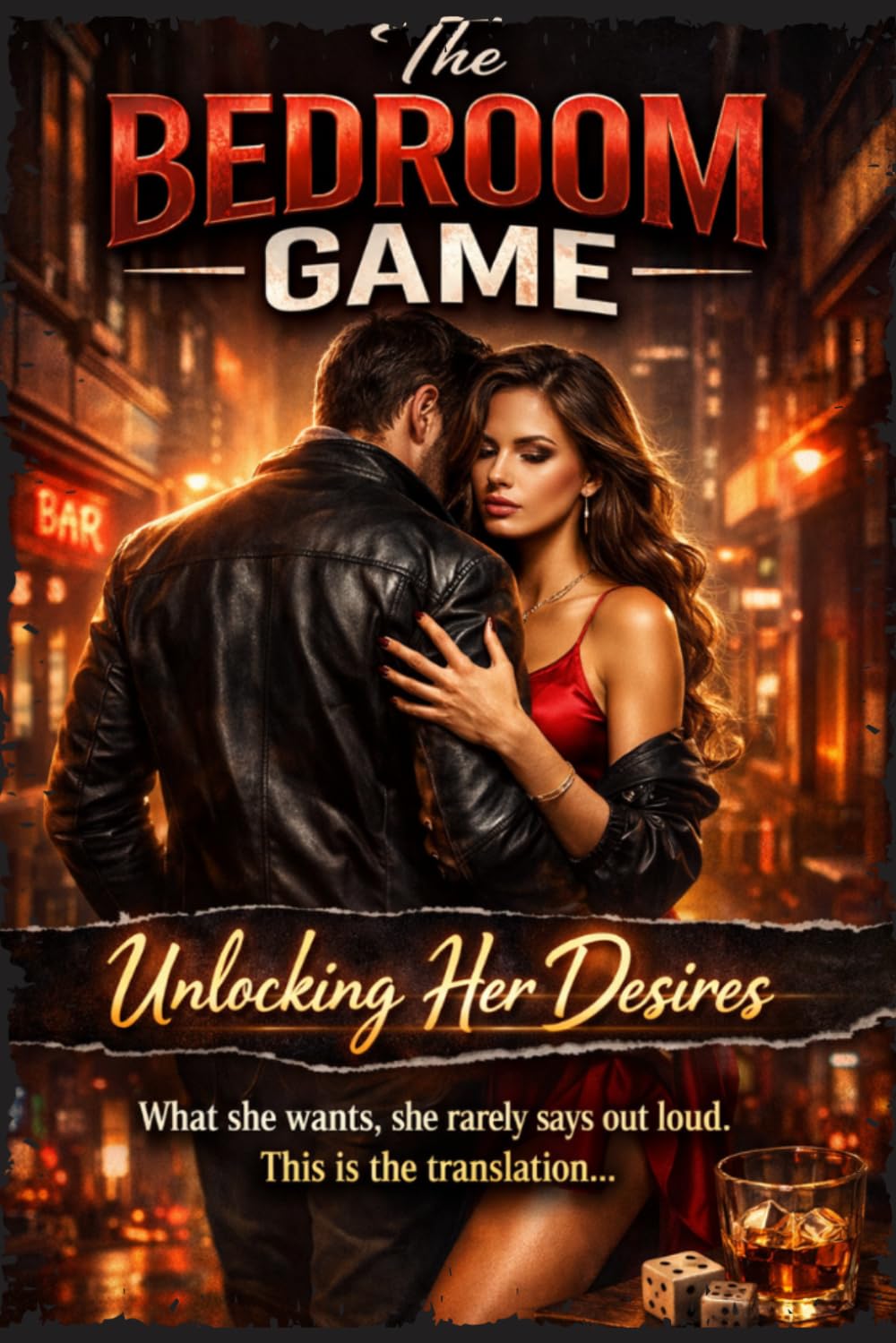 The Bedroom Game: Unlocking Her Desires      Paperback – March 13, 2025