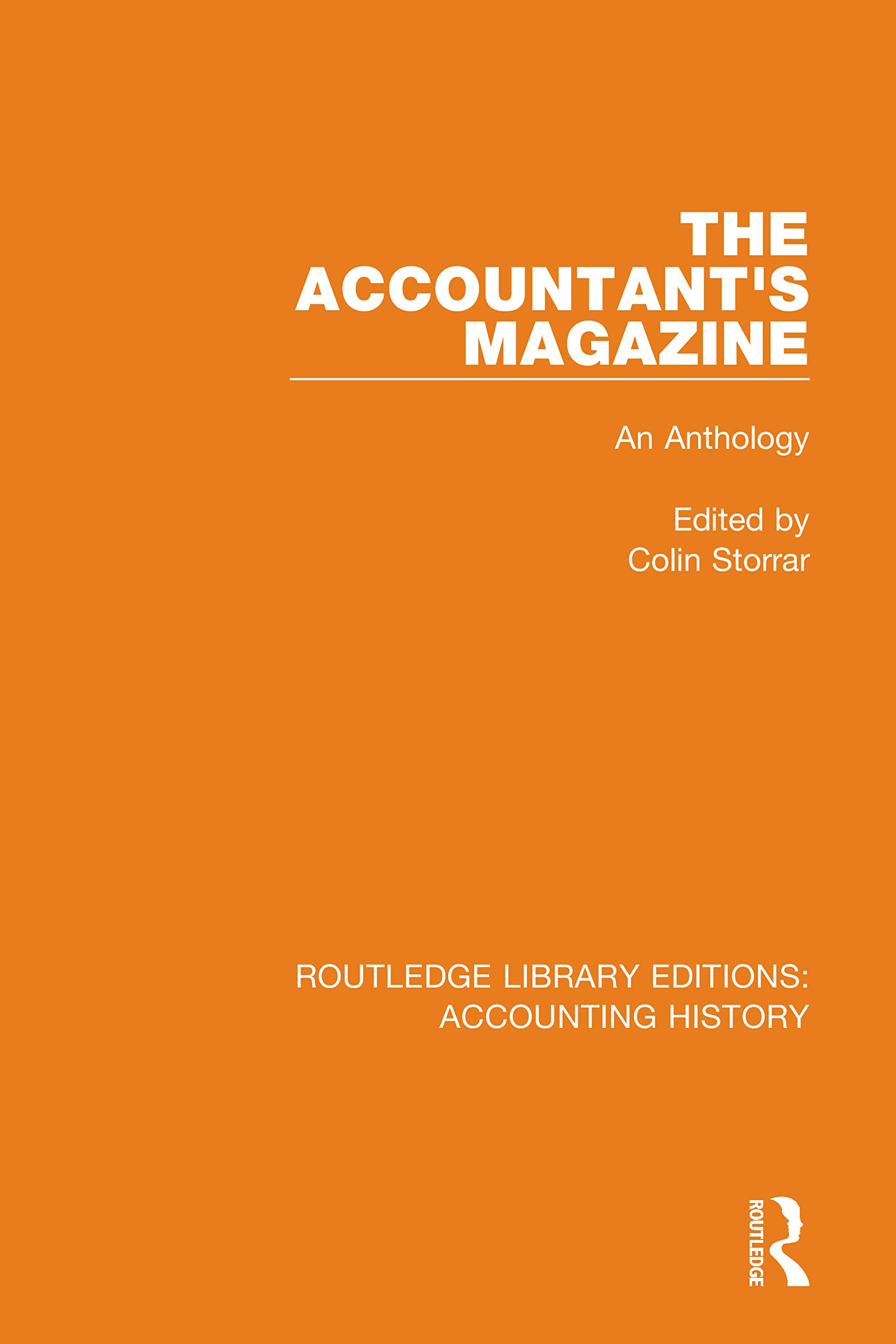 The Accountant's Magazine: An Anthology (Routledge Library Editions: Accounting History, Band 2)