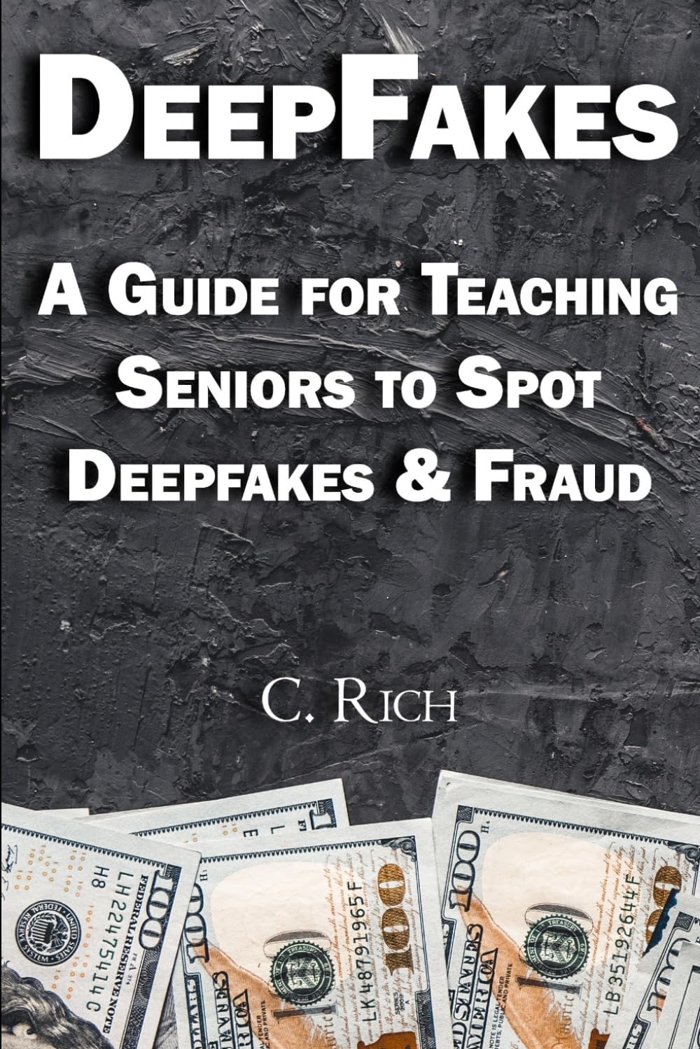 DEEPFAKES: A Guide for Teaching Seniors to Spot Deepfakes & Fraud