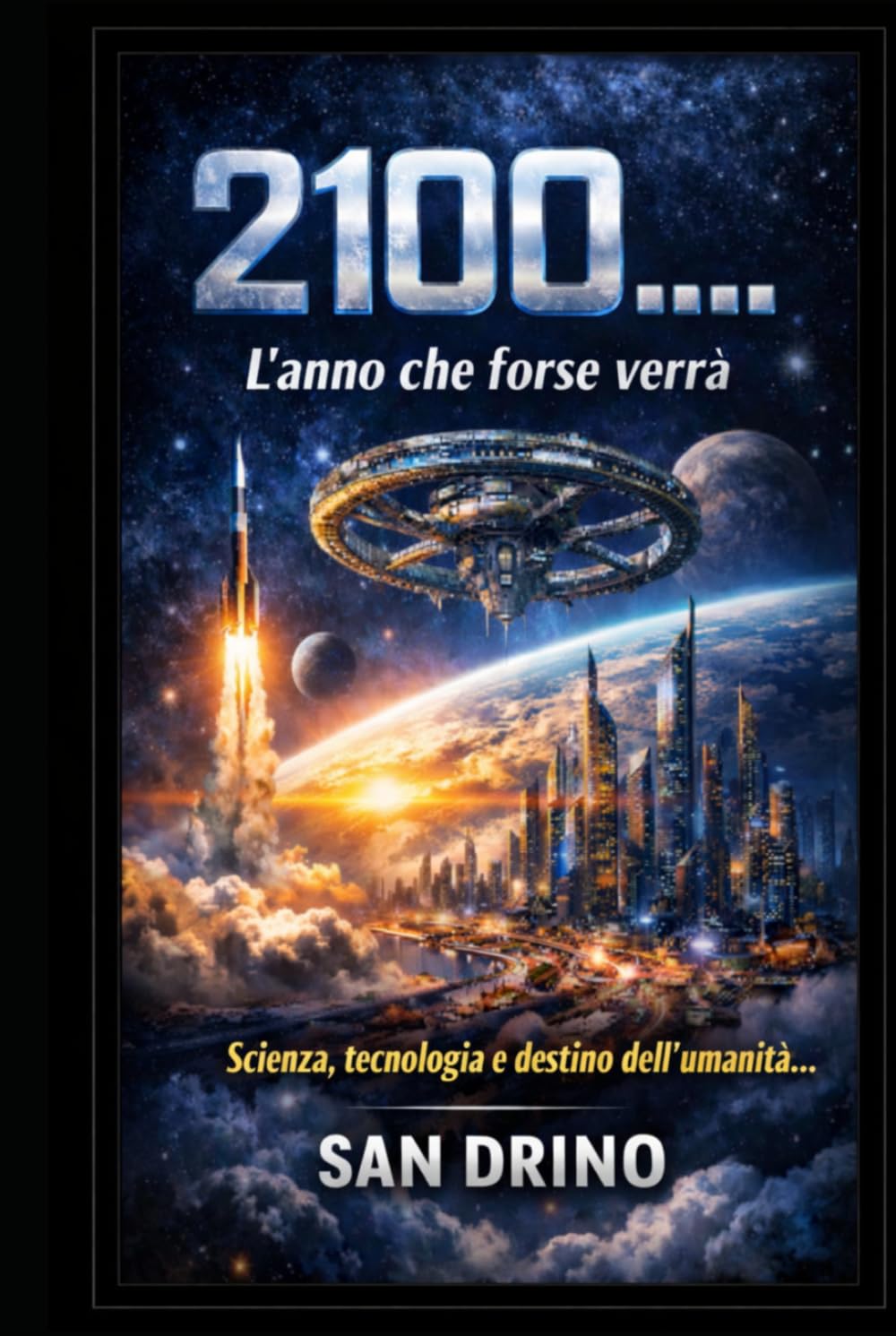 2100: L'ANNO CHE FORSE VERRA'