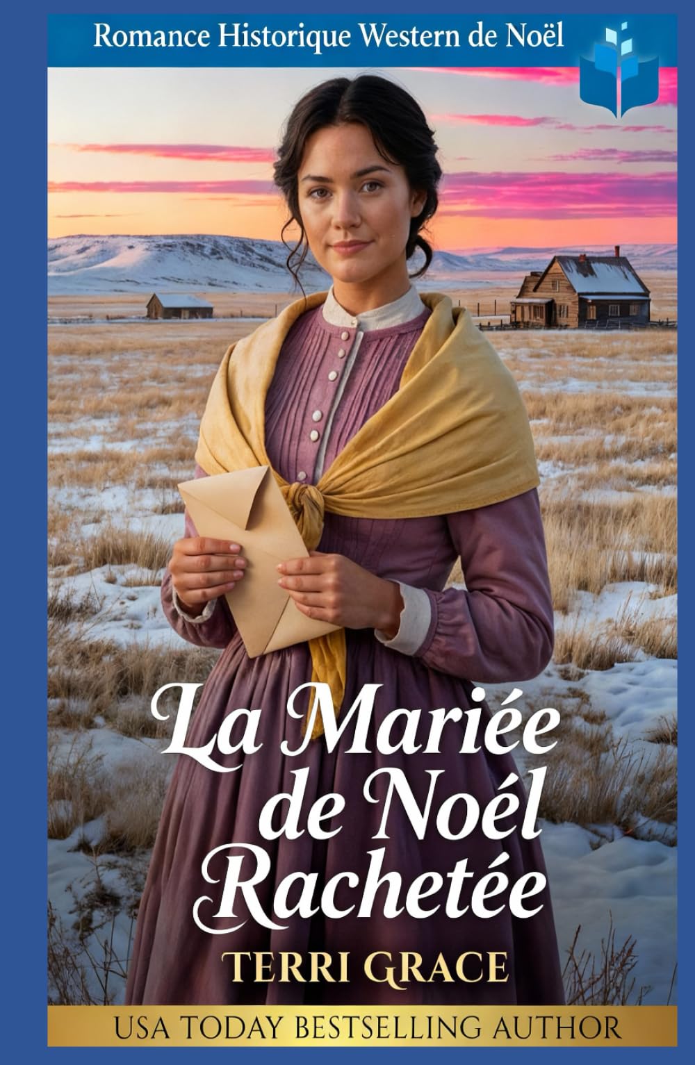 La Mariée de Noël Rachetée: Romance Historique Western de Noël (Amour de Noël sous les Étoiles de l'Ouest)