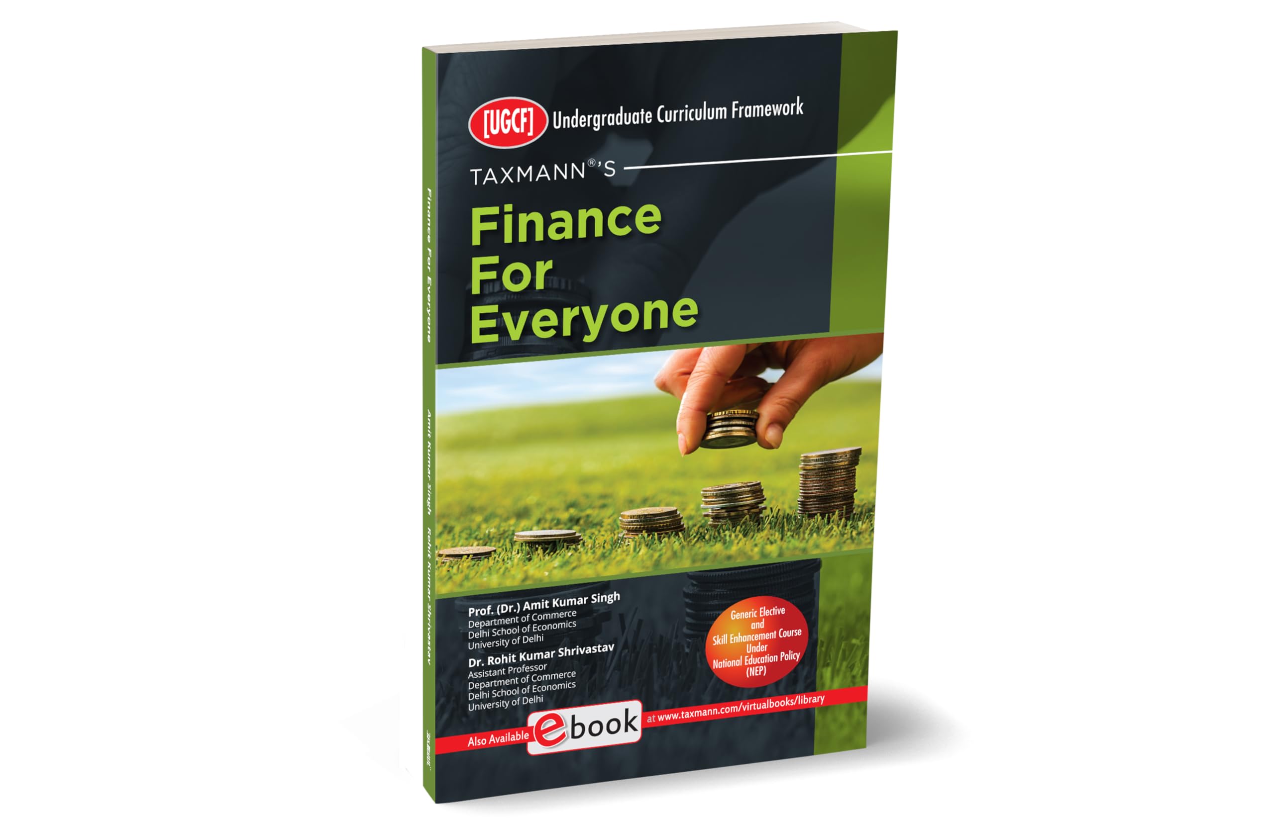 Taxmann's Finance For Everyone [NEP] – Comprehensive coverage of financial literacy topics aimed to develop effective financial learning and its real-world application | UGCF