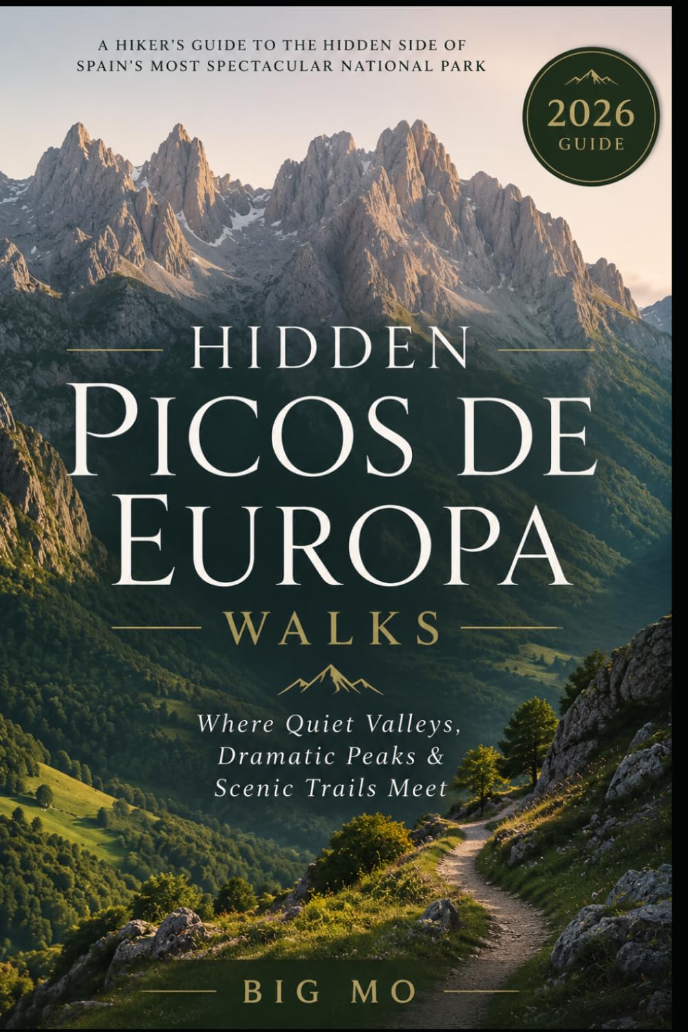 Hidden Picos de Europa Walks: Where Quiet Valleys, Dramatic Peaks & Scenic Trails Meet
