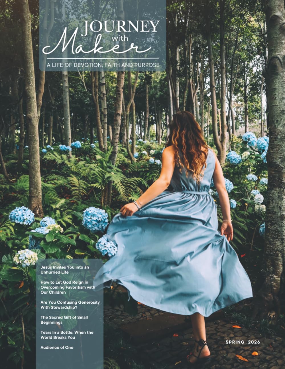 Journey with Maker Magazine: A Life of Devotion, Faith, and Purpose I Spring 2026 I Christian Women's Magazine