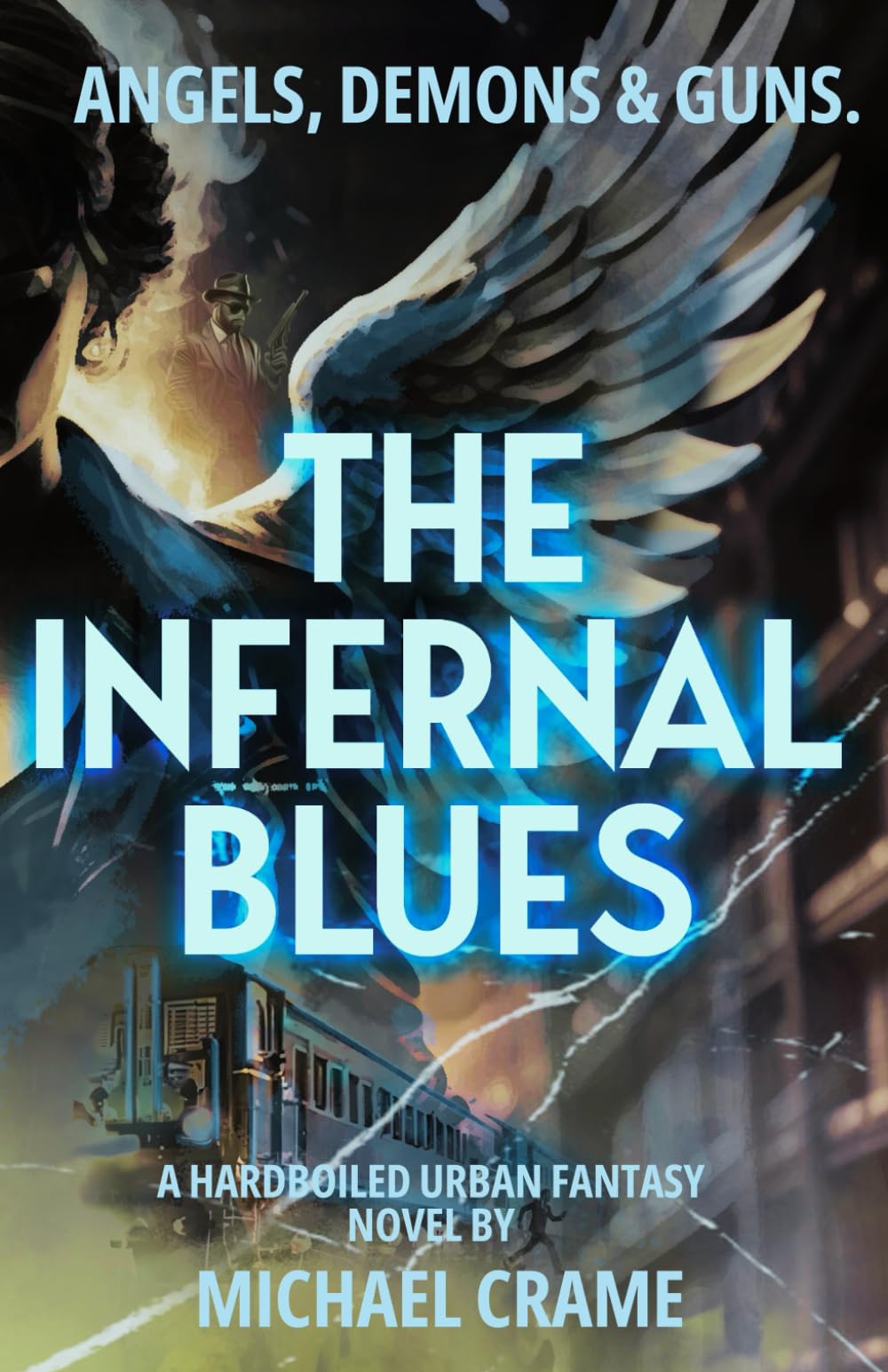 The Infernal Blues (The Dark Easy Series)