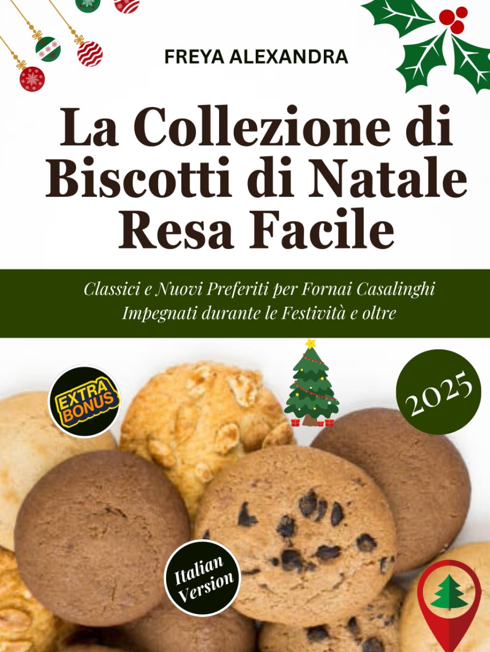 La Collezione di Biscotti di Natale Resa Facile: Classici e Nuovi Preferiti per Fornai Casalinghi Impegnati durante le Festività e oltre