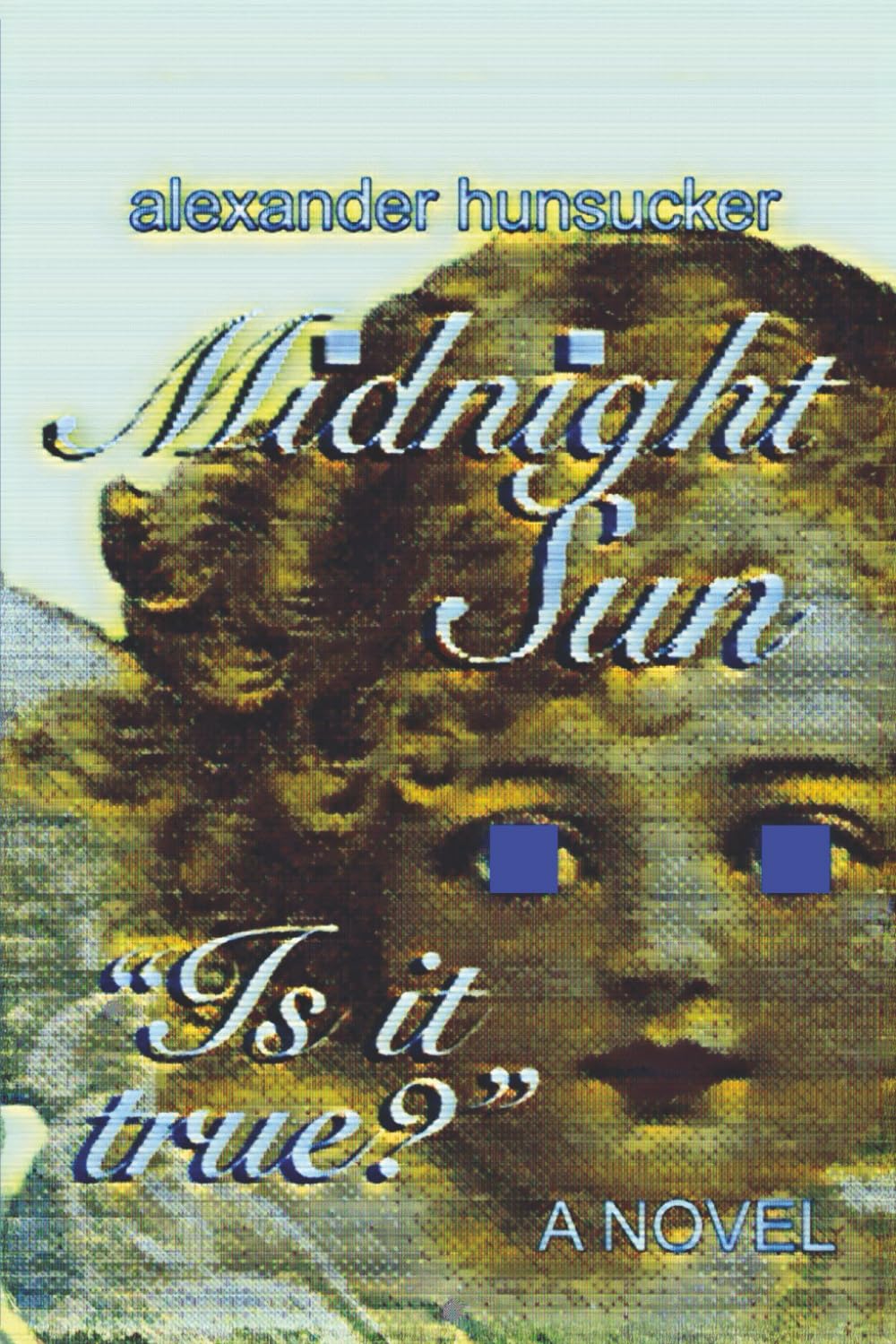 Midnight Sun*: A Novel of Nightmares, Faith, and Becoming
