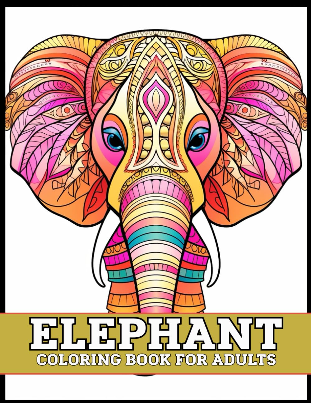 Elephant Coloring Book for Adults: Beautiful Elephant Mandala Designs for Relaxation and Stress Relief | Majestic Animal Mandala Coloring Book