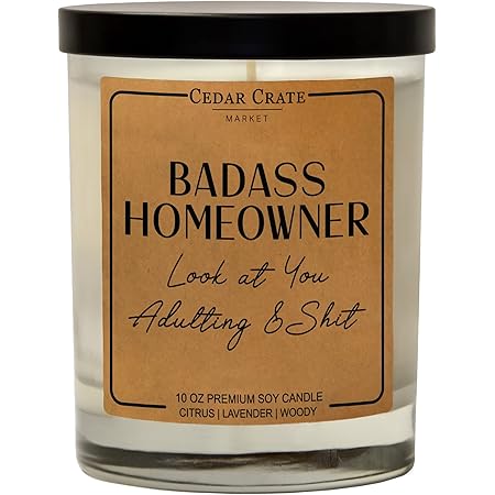 Homeowner Candle, New Home Gift, Best Friend, Friendship Gifts for Women, Birthday Gifts, Funny Gifts, Long Distance, BFF, Bestie, Funny Candle, Adulting, Soy 10 oz. Candle, Housewarming,