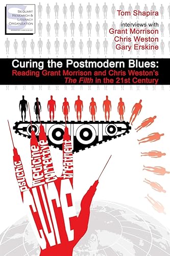 Curing the Postmodern Blues: Reading Grant Morrison and Chris Weston's The Filth in the 21st Century