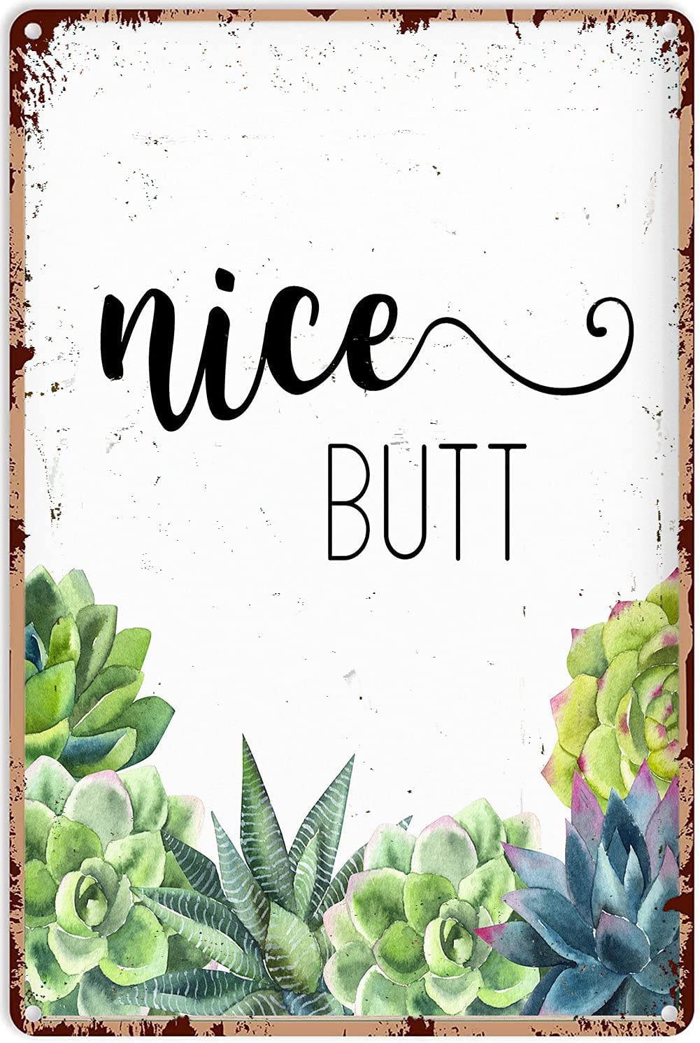 rayprint Nice Butt Tin Poster Aloe Succulents Metal Tin Signs Vintage Garden Decor Yard Farm Home Wall Decoration Plaque 8x12 Inches