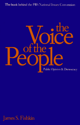 The Voice of the People: Public Opinion and Democracy