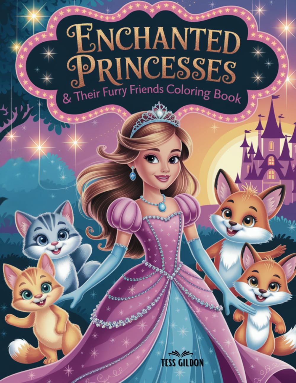 Enchanted Princesses & Their Furry Friends Coloring Book