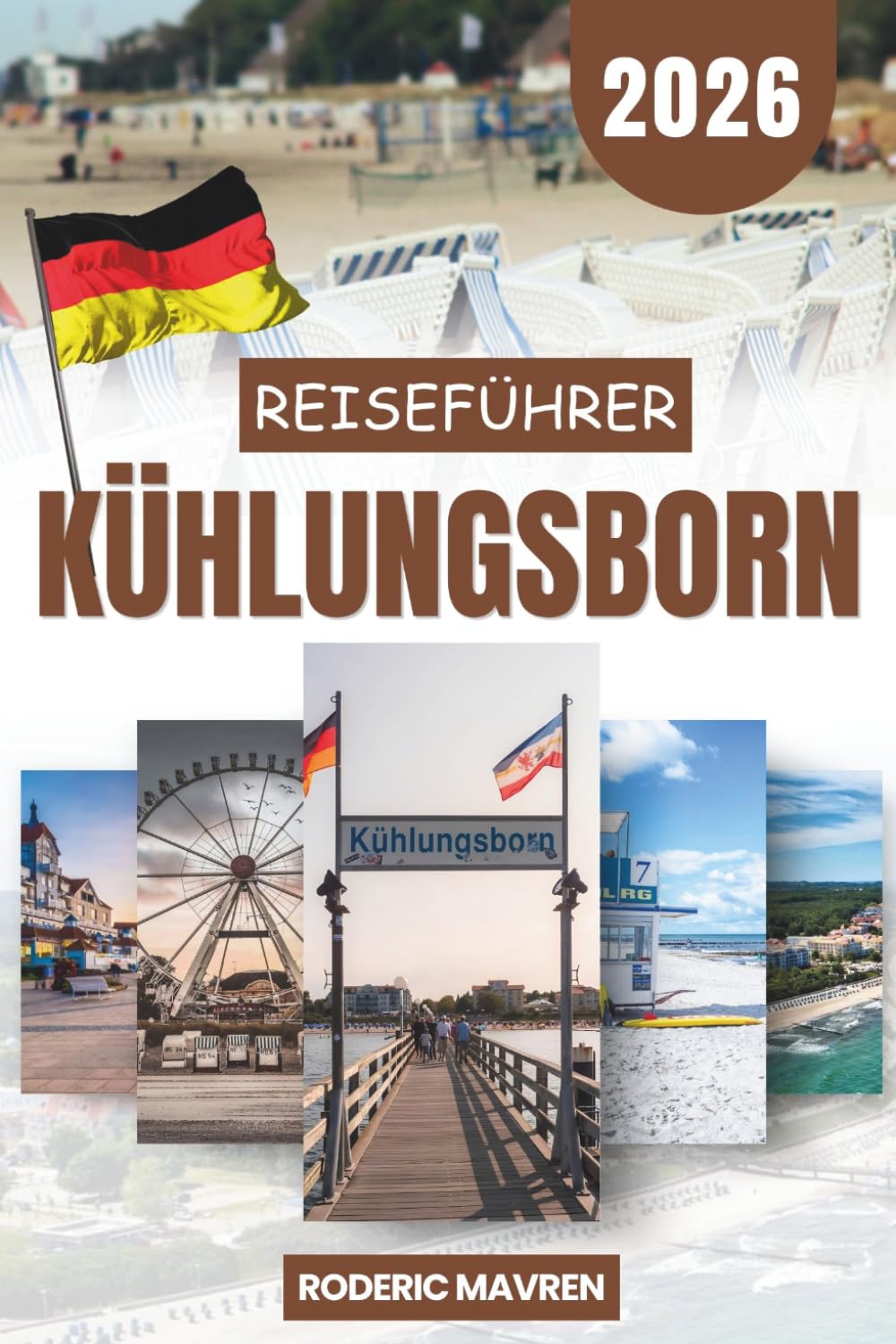 KÜHLUNGSBORN Reiseführer 2026: Entdecken Sie die Ostseeküste mit praktischen Tipps, lokalen Geheimnissen und kuratierten Reiserouten für Ihren perfekten deutschen Strandurlaub