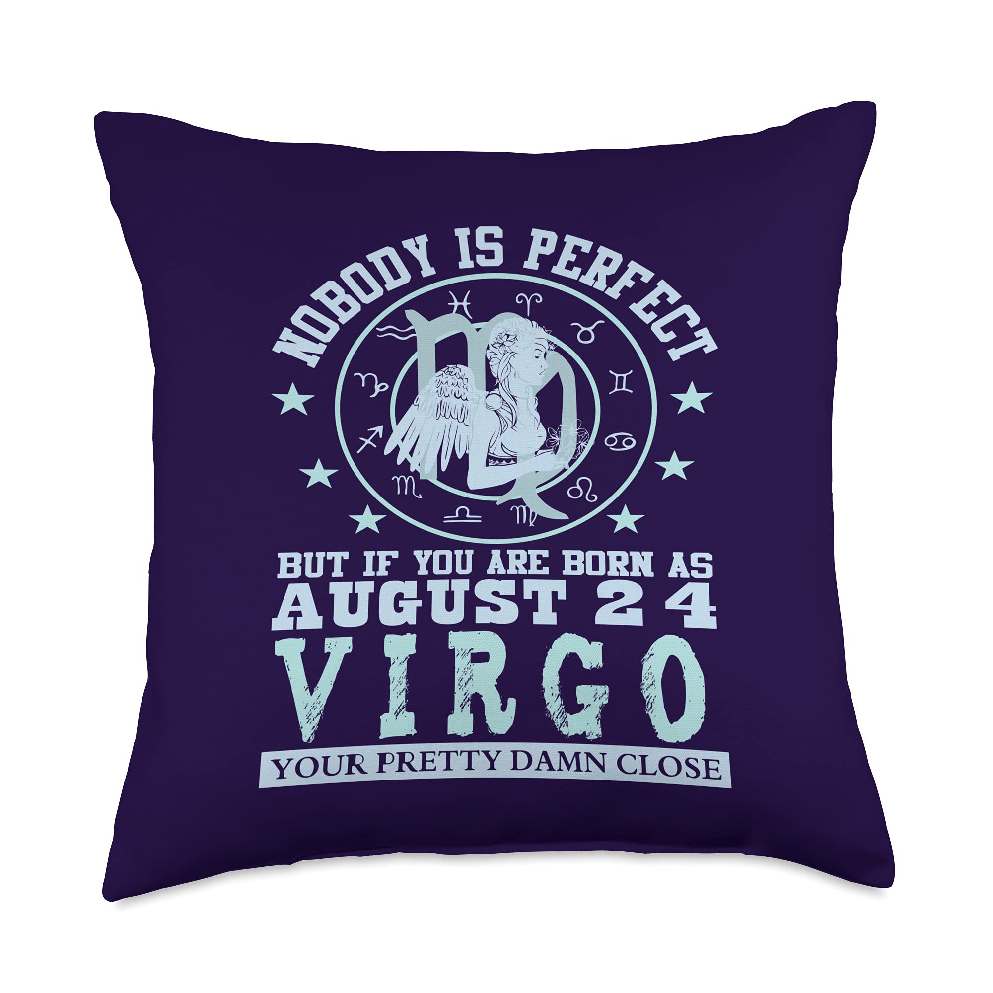 Virgo Zodiac Sign Funny Birthday Gift Virgo Star Zodiac August 24 Horoscope Astrology Design Throw Pillow, 18x18, Multicolor