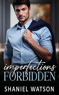 Imperfections Forbidden (The Imperfections Series Book 2)