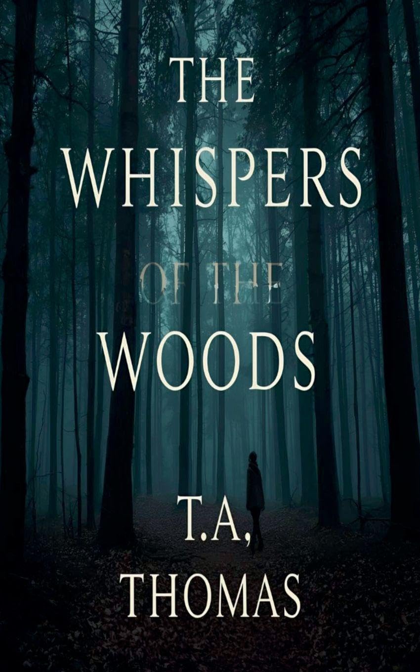 The Whispers Of The Woods: 1
