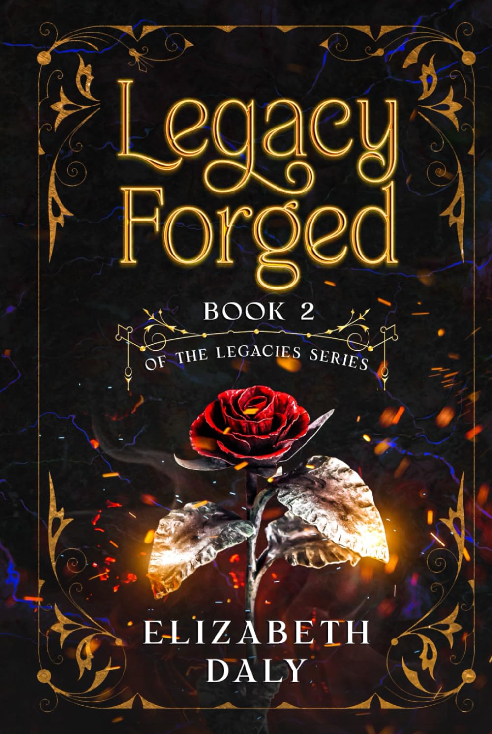 Legacy Forged: Book 2 of the Legacies Series