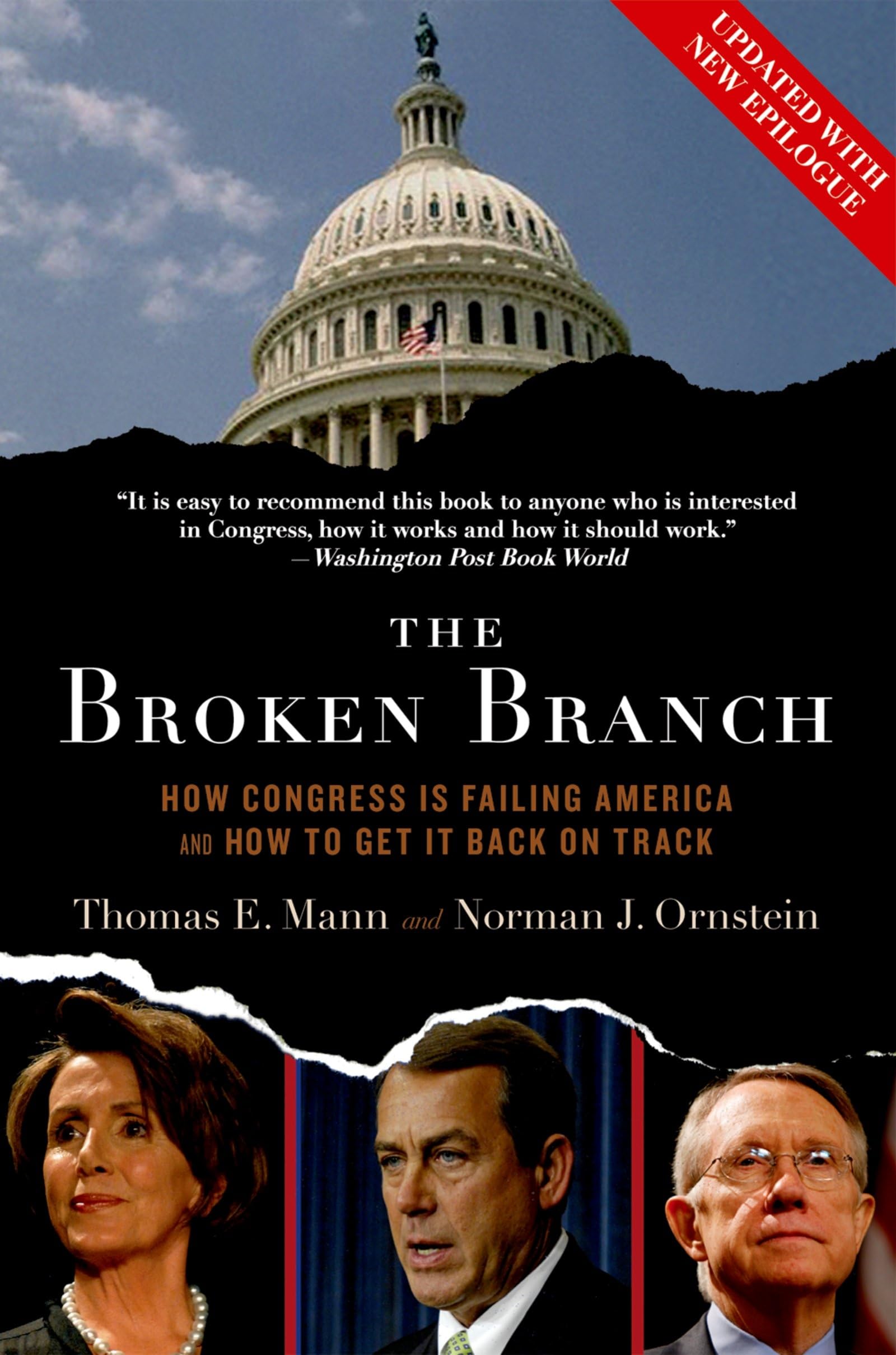 The Broken Branch: How Congress Is Failing America and How to Get It Back on Track (Institutions of American Democracy)