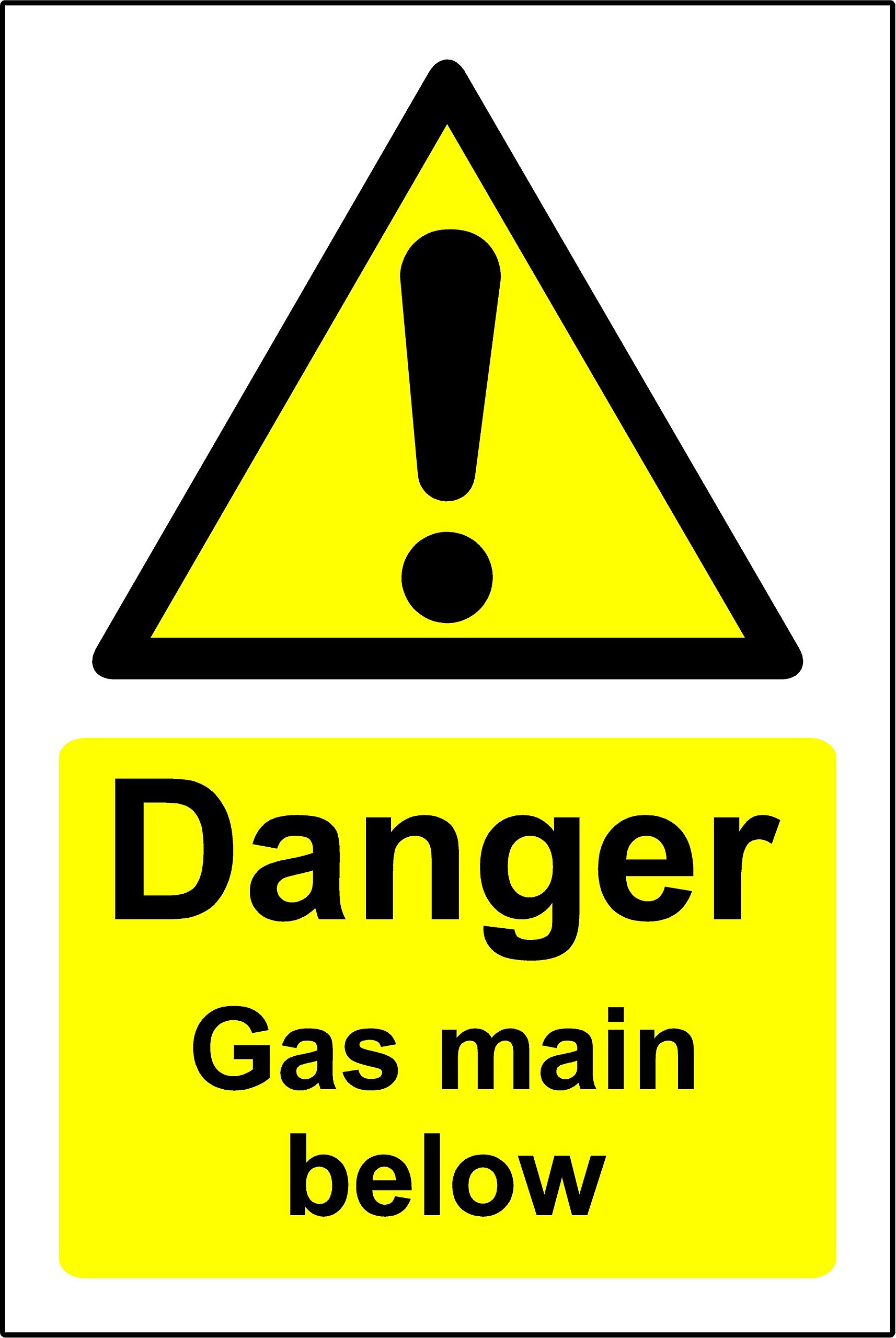 Danger gas main below Safety sign - 1.2mm Rigid plastic 300mm x 200mm