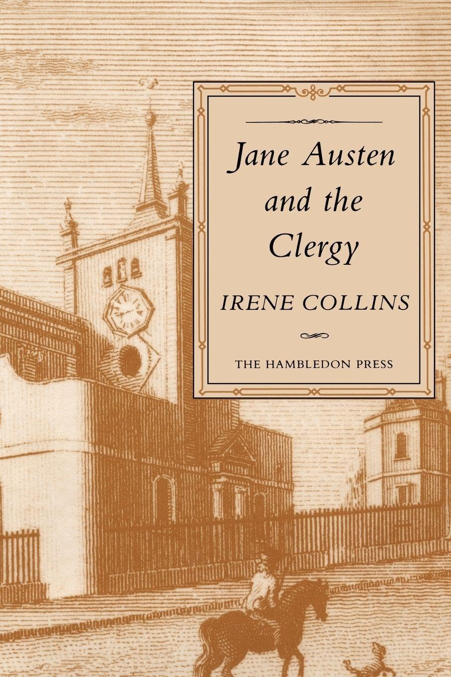Jane Austen And The Clergy by Irene Collins - 9781852853273