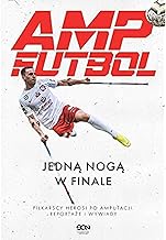 Amp Futbol Jedną nogą w finale