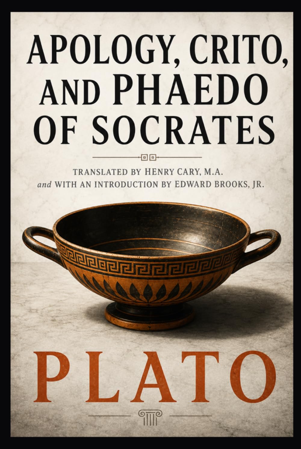 APOLOGY, CRITO, AND PHAEDO OF SOCRATES