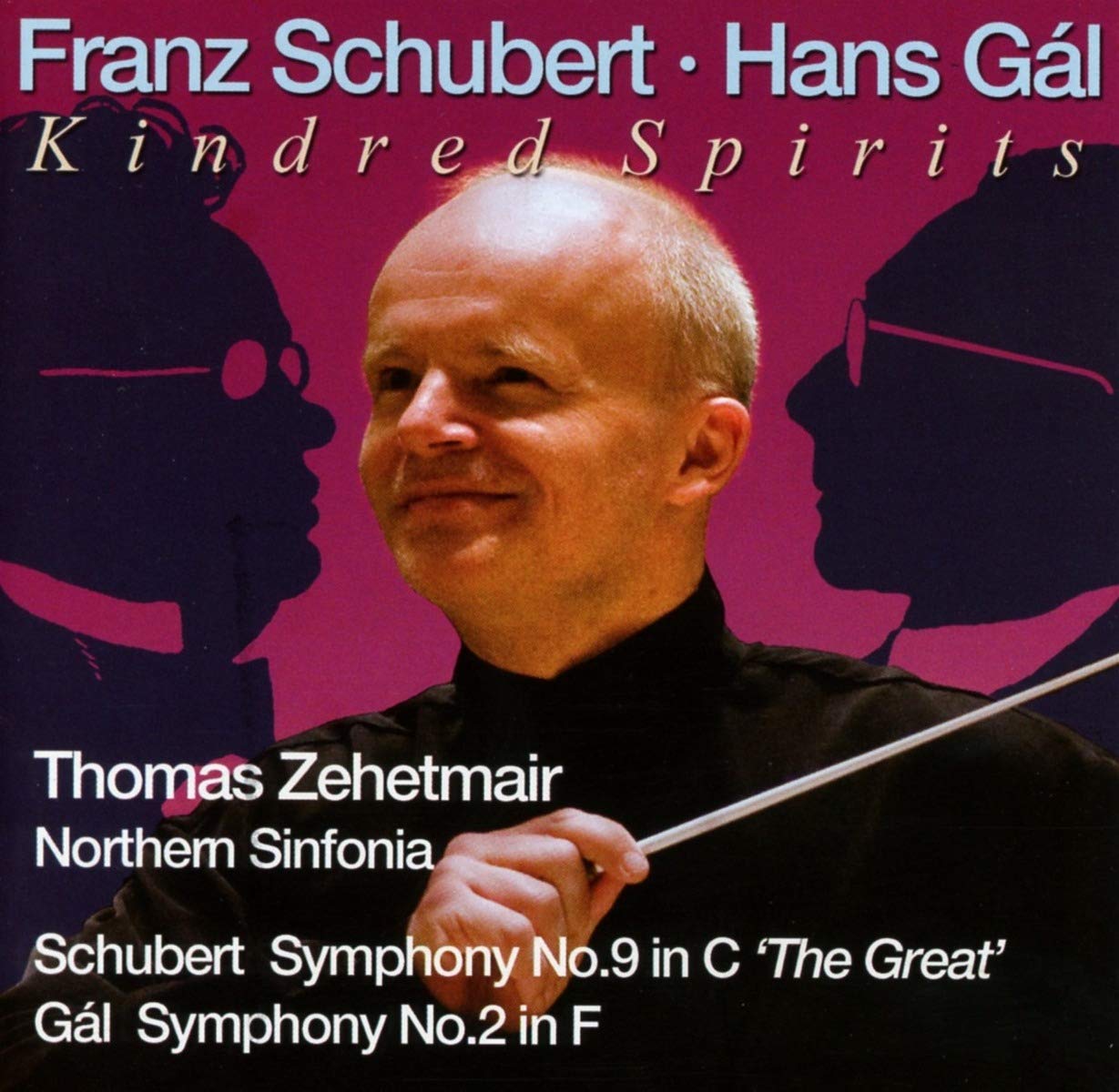 Hans Gál: Symphony No. 2 / Schubert: Symphony No. 9 "Great"