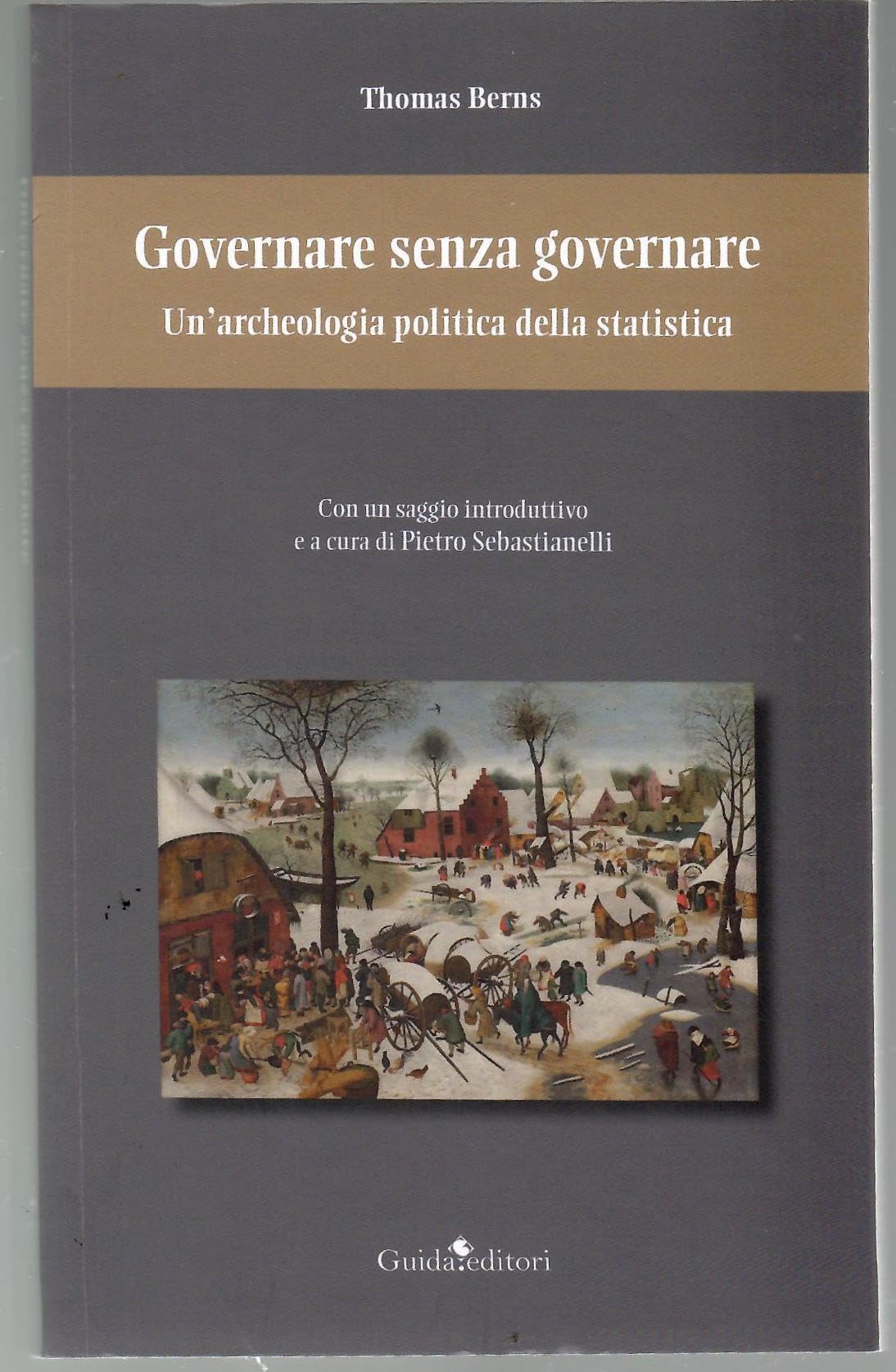Governare Senza Governare. Un’Archeologia Politica Della Statistica - 4