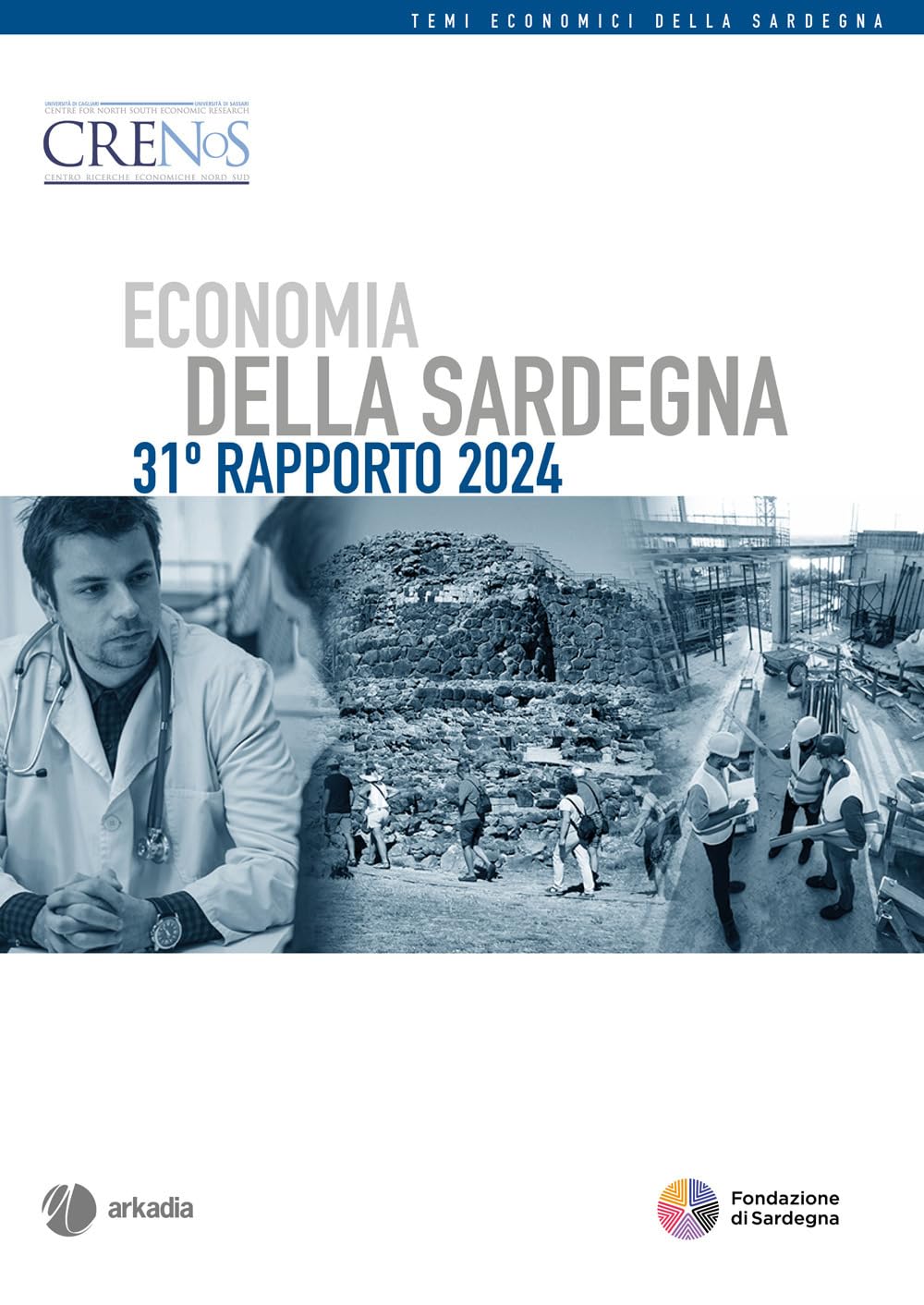 Economia Della Sardegna. 31° Rapporto 2024 - 4