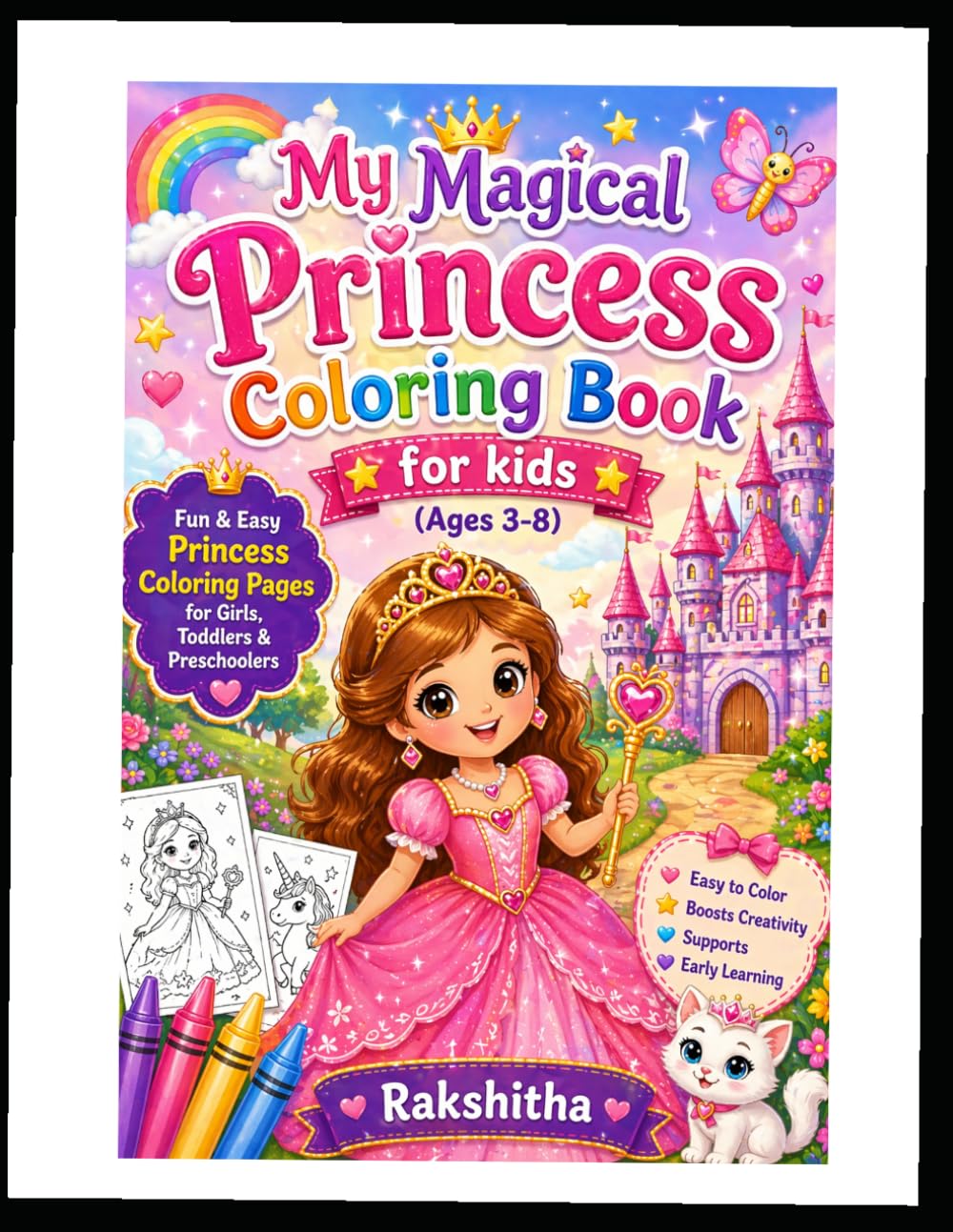 My Magical Princess Coloring Book for Kids (Ages 3-8): Fun & Easy Princess Coloring Pages for Girls, Toddlers & Preschoolers