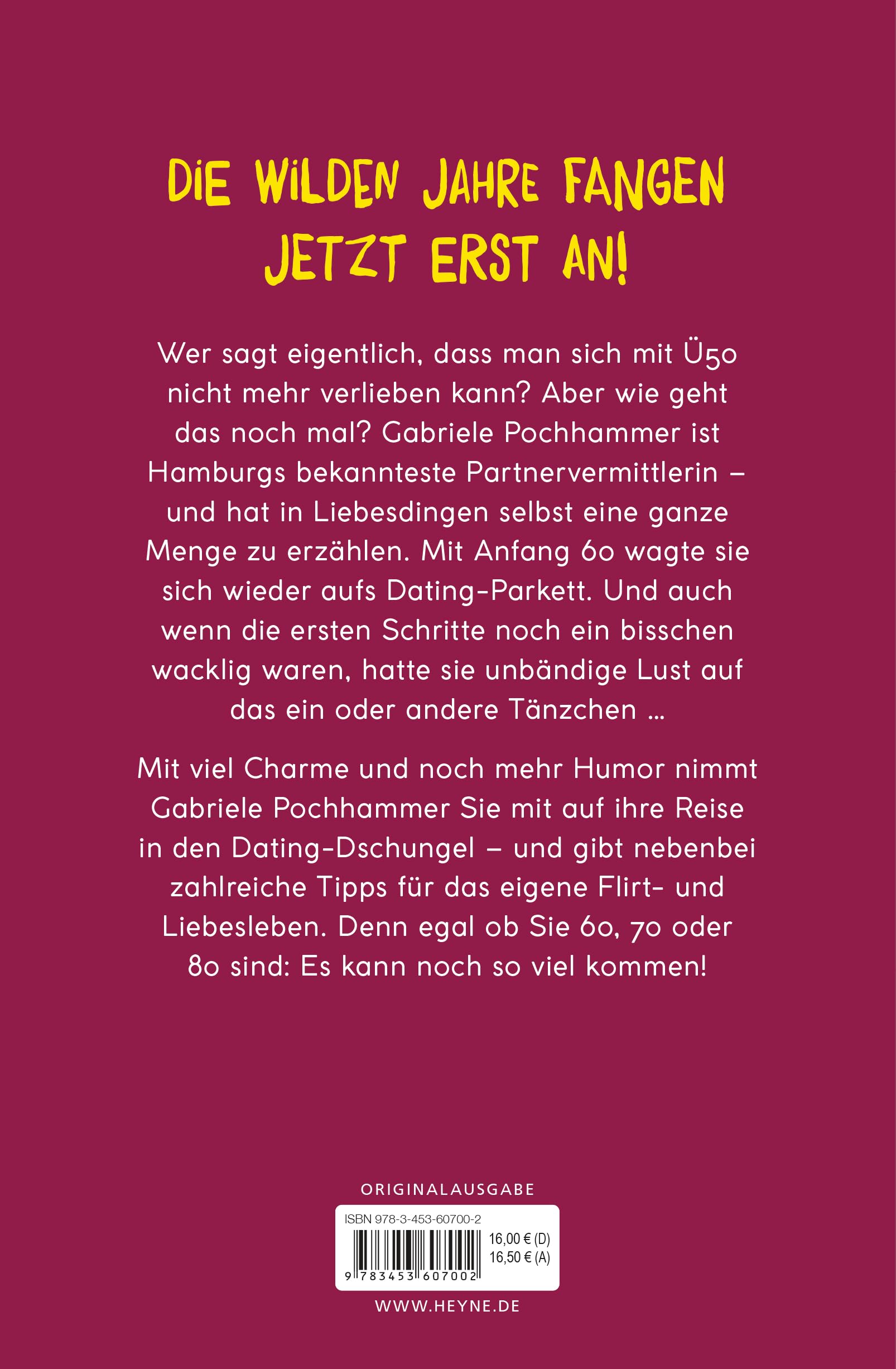 Jung (Ü50) sucht – Habe Falten, sehe aber auch deine nicht mehr so gut: Flirten, Dating & Liebe für alle, die sich neu verlieben wollen