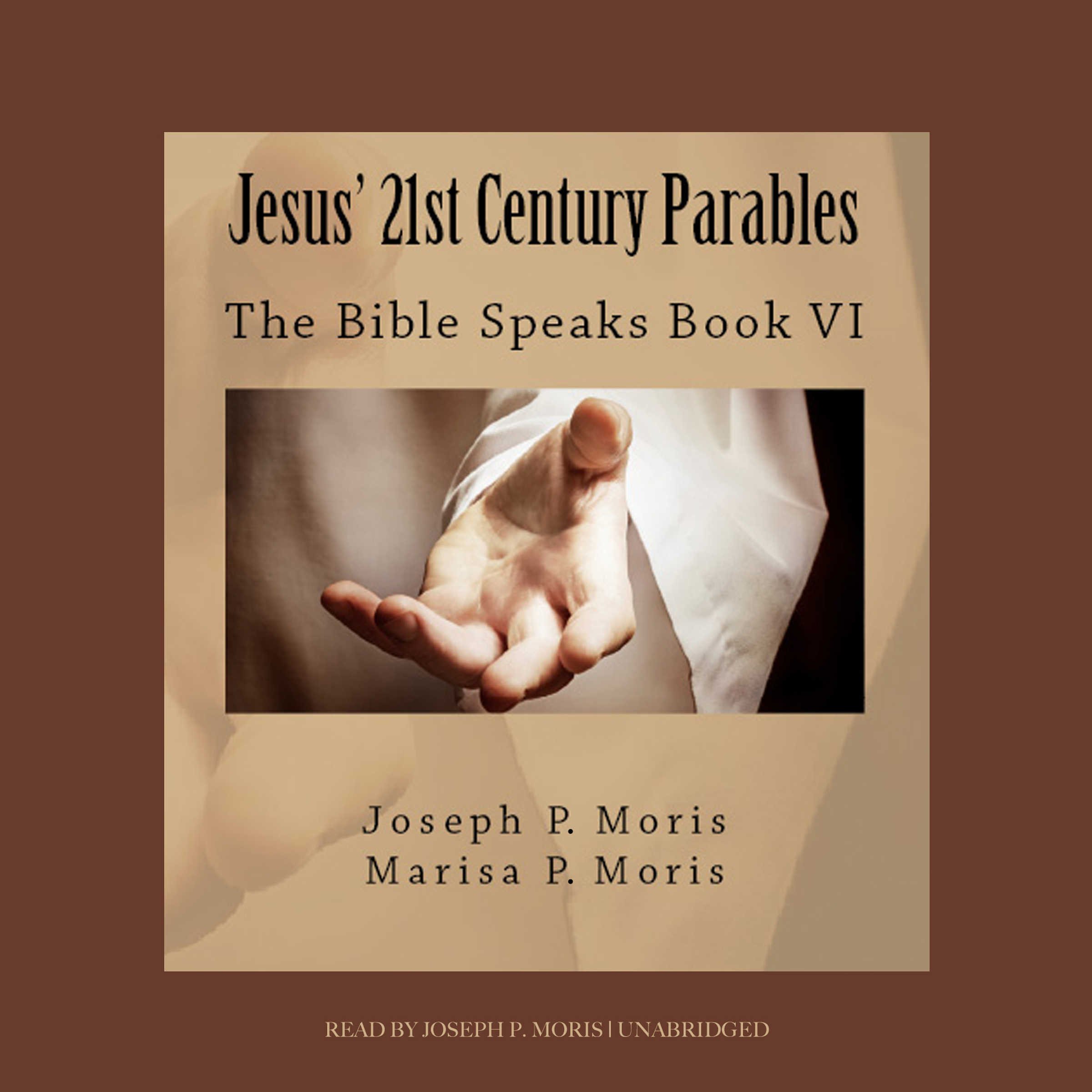 Jesus' 21st Century Parables