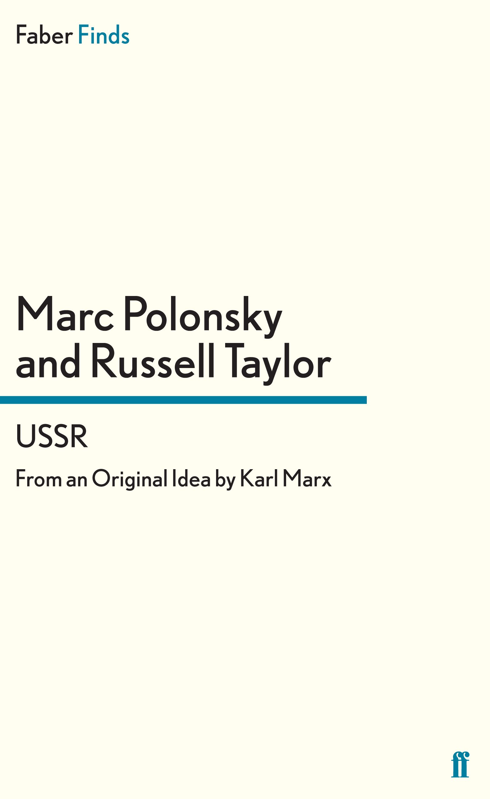 USSR: From an Original Idea by Karl Marx