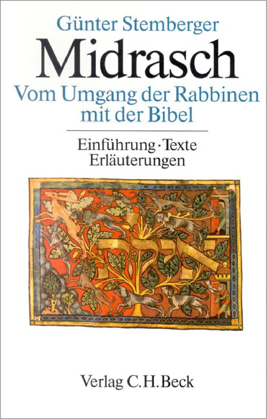Midrasch. Sonderausgabe: Vom Umgang der Rabbinen mit der Bibel. Einführung - Texte - Erläuterungen