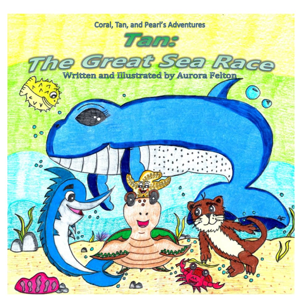 Tan: The Great Sea Race: Coral, Tan, and Pearl's Adventures