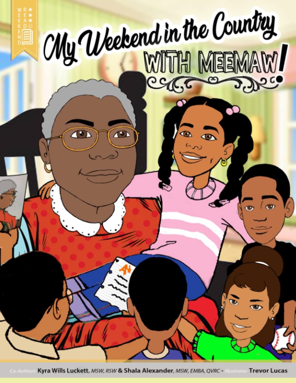 A Weekend in the Country with Meemaw