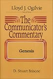 The Communicator's Commentary: Genesis (COMMUNICATOR'S COMMENTARY OT)