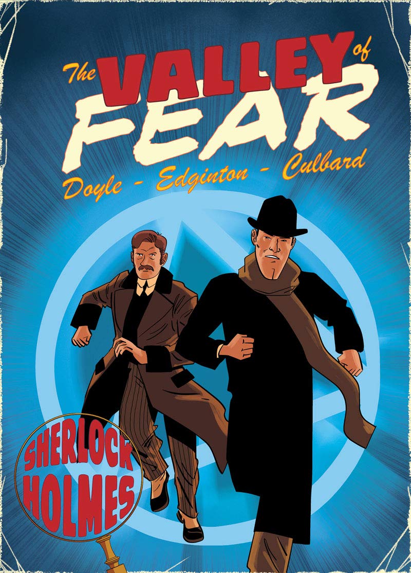 SelfMadeHero Valley of Fear: A Sherlock Holmes Graphic Novel