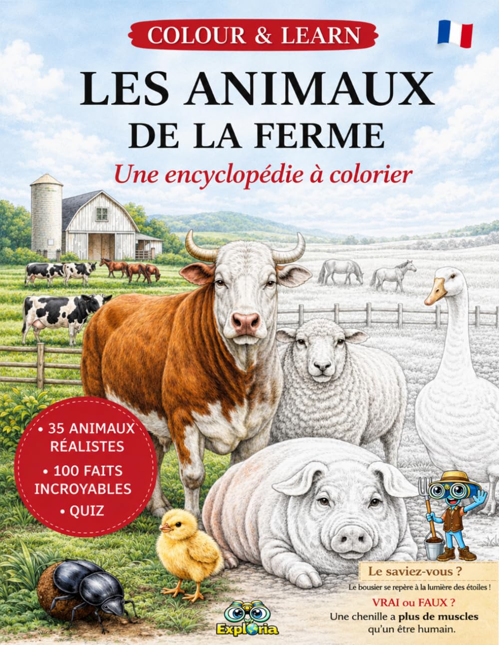 COLOUR & LEARN. Les animaux de la ferme.: Une encyclopédie à colorier