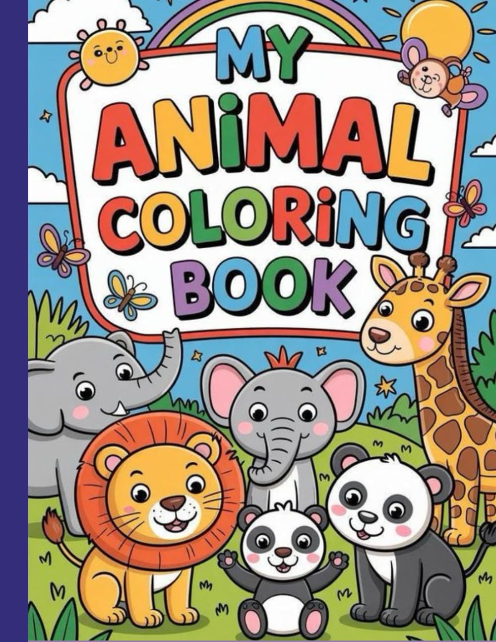 72 Wild Wonders: Animal Coloring Adventure: Fun and Easy colouring book for Children