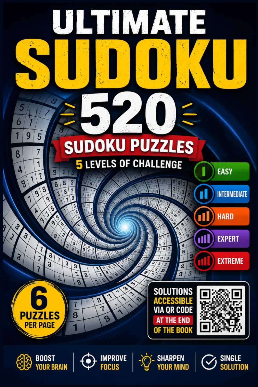 Sudoku Book for Adults and Seniors with 5 Levels of Difficulty: 520 Puzzles, Easy to extreme (The Perfect Gift for Men & Women)