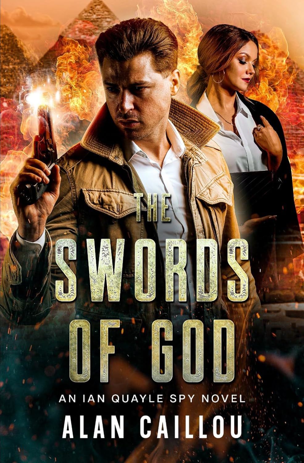 The Swords of God: An Ian Quayle Spy Novel - Book 2 (Ian Quayle Spy Series)