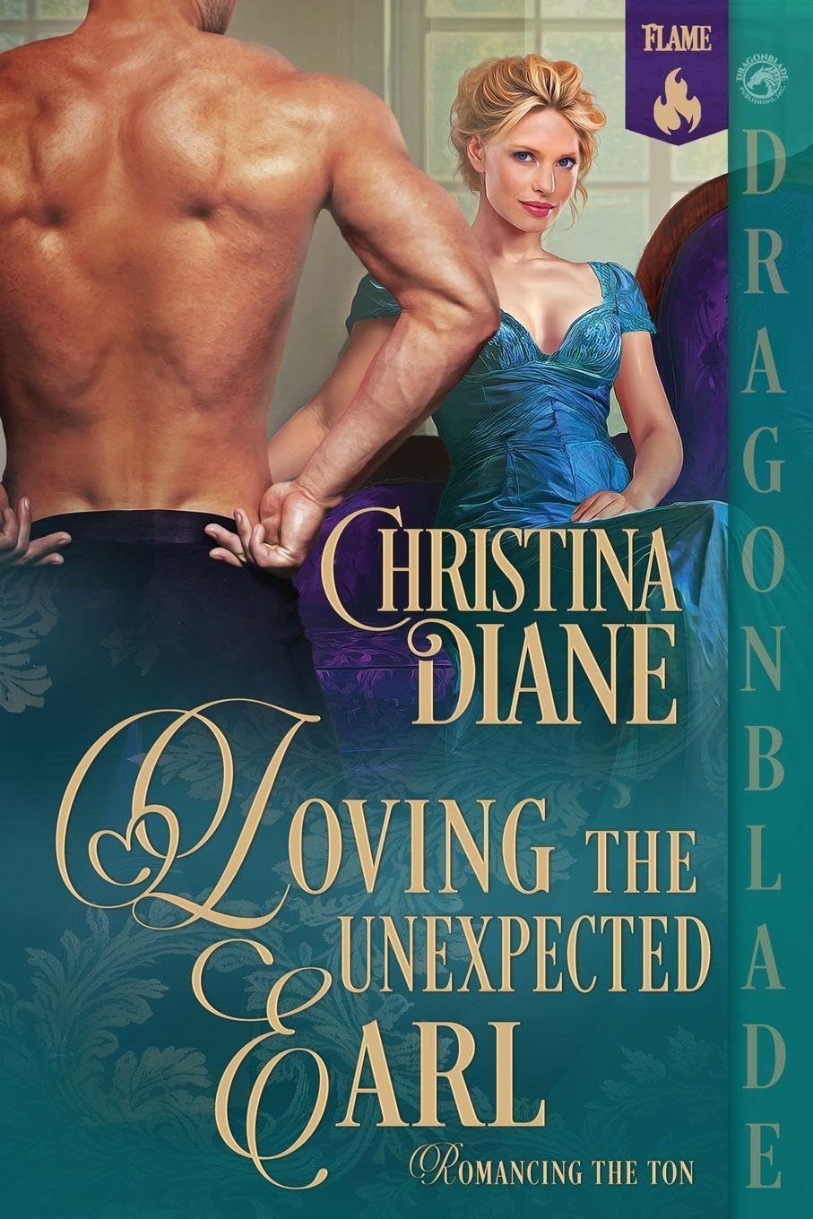 Loving the Unexpected Earl: A Regency Historical Romance: 2 (Romancing the Ton)
